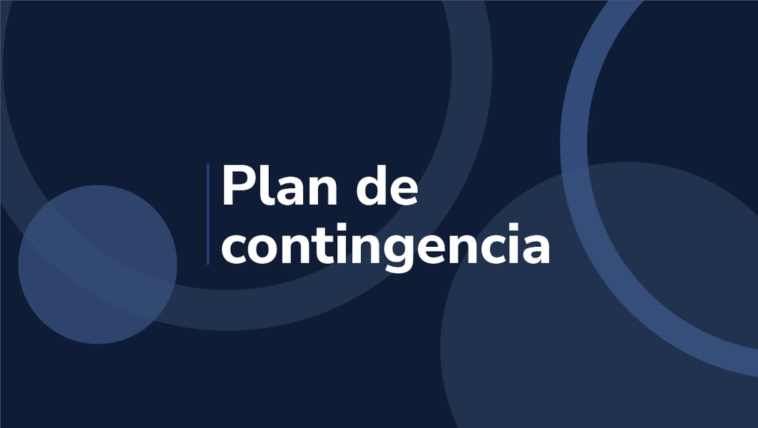 ¿Qué es un plan de contingencia?