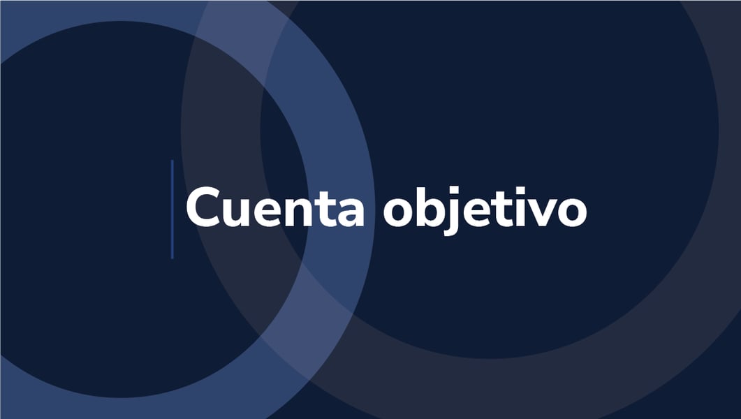 ¿Qué es una cuenta objetivo?