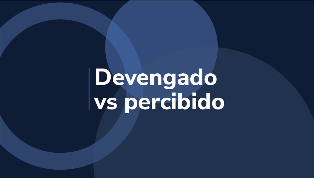 Devengado vs. Percibido