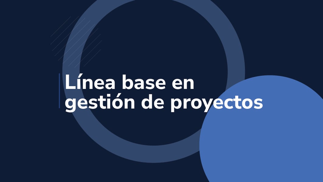 Línea base de gestión de proyectos