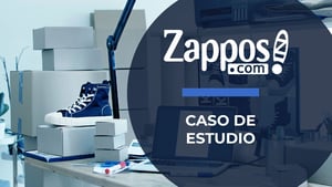 Caso Zappos: La mejor atención al cliente