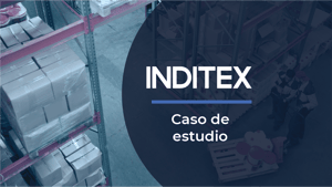 Caso Inditex: Centralización logística