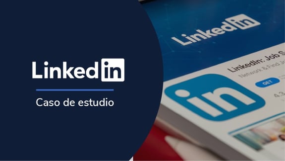Caso LinkedIn: La negociación detrás de la red de profesionales