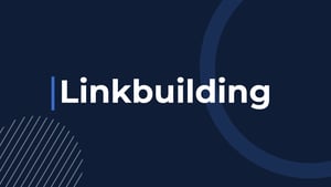 ¿Qué es Linkbuilding?