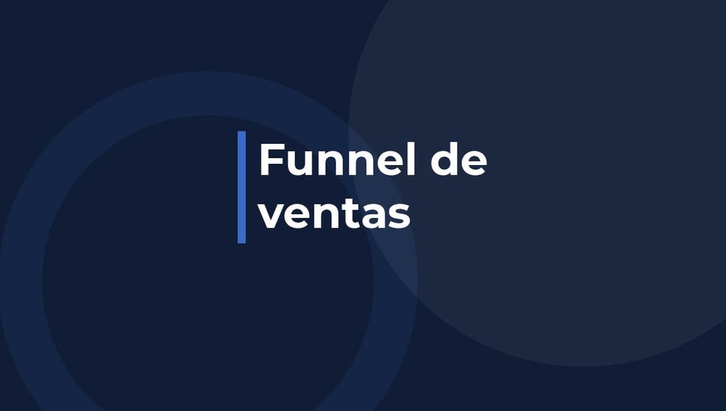 ¿Qué es un funnel de ventas?