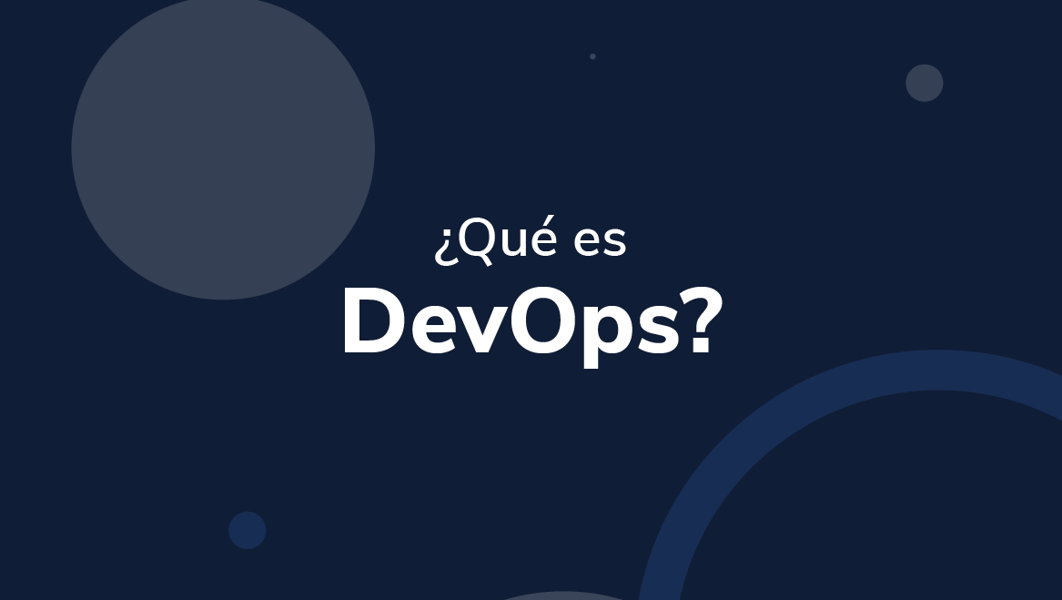 ¿Qué es DevOps?