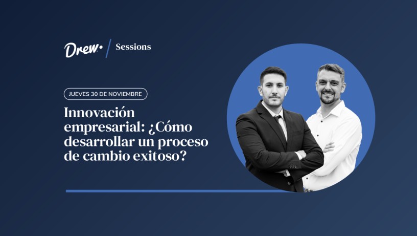 Innovación empresarial: ¿Cómo desarrollar un proceso de cambio exitoso?