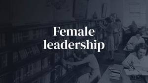 Female leadership in companies throughout history