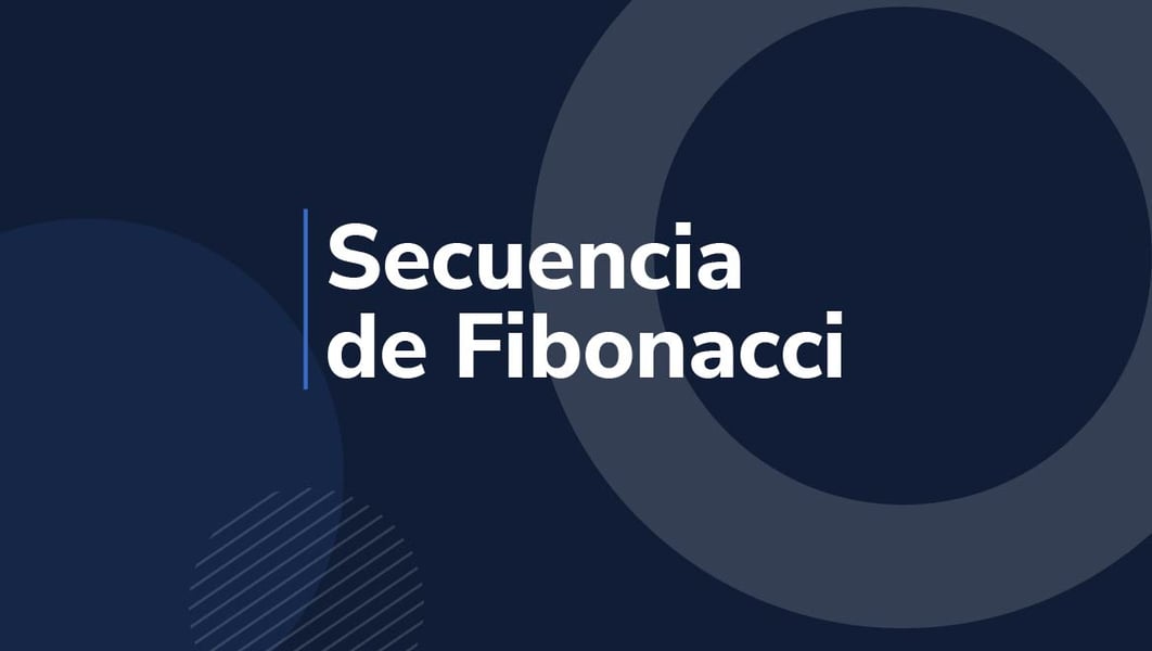 ¿Qué es la secuencia de Fibonacci?