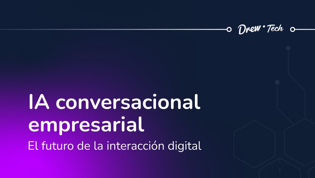 IA conversacional empresarial: el futuro de la interacción digital