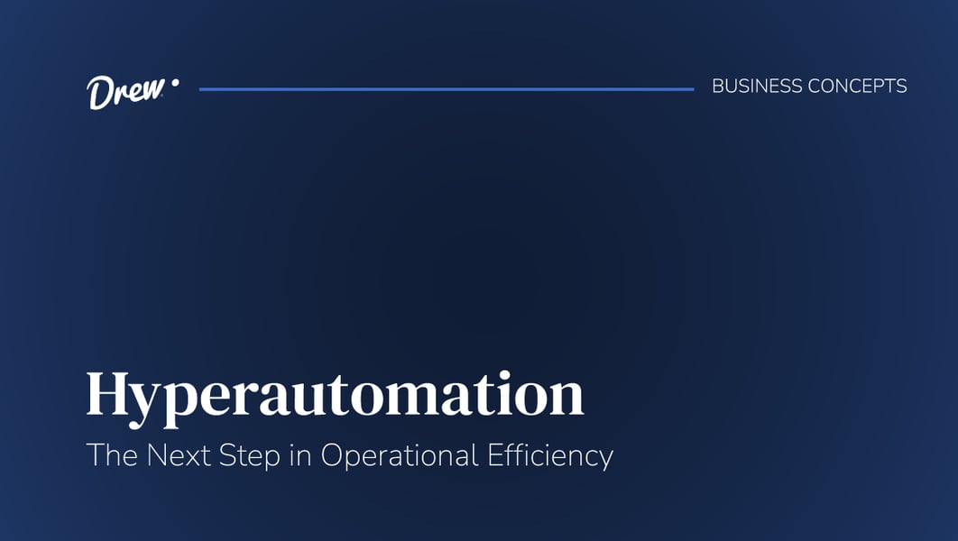 Hyperautomation: The Next Step in Operational Efficiency