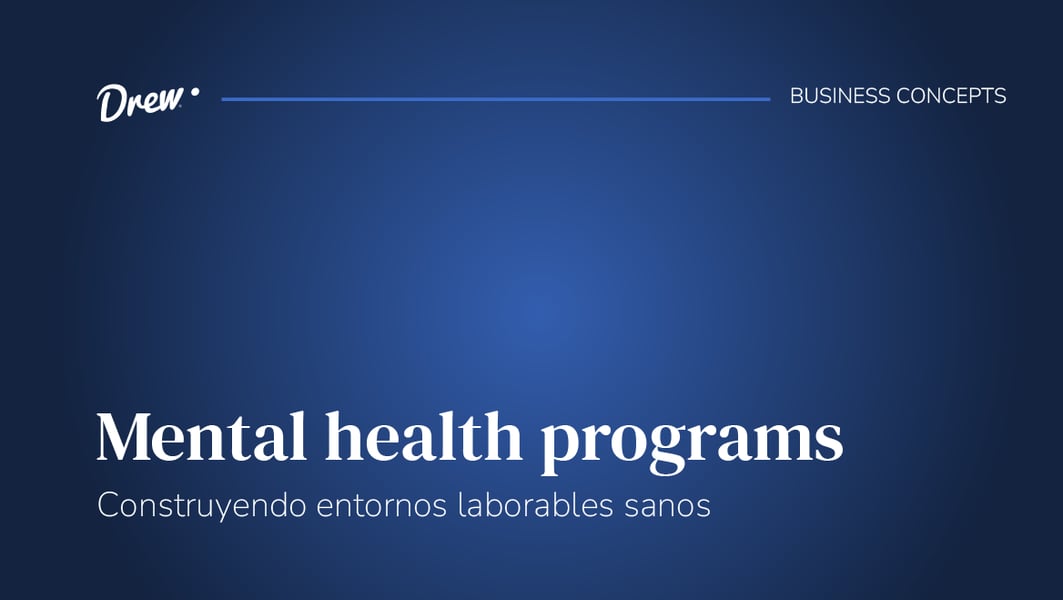 Mental health programs: construyendo entornos laborales sanos