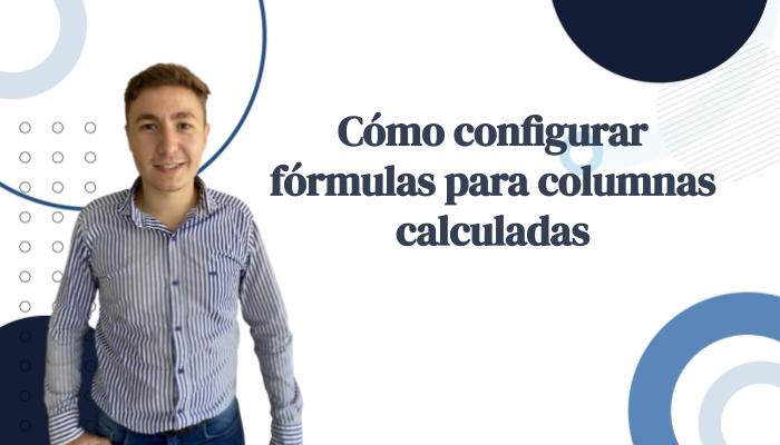 Cómo configurar fórmulas para columnas calculadas