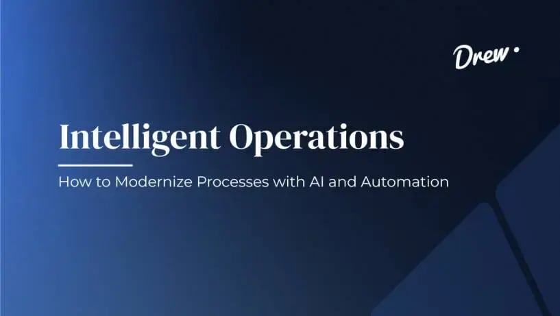 Intelligent Operations: How to Modernize Processes with AI and Automation