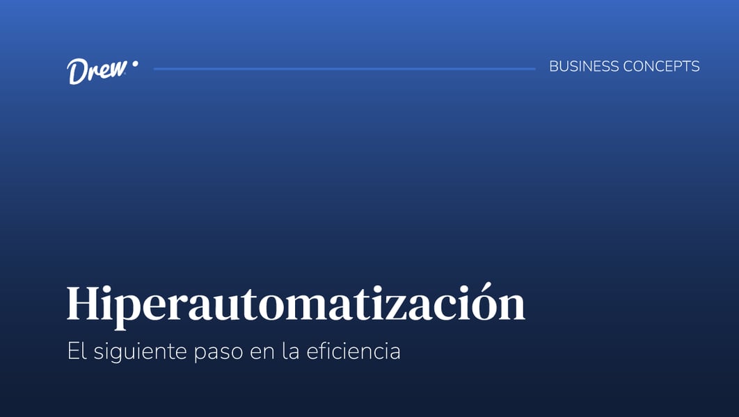 Hiperautomatización: el siguiente paso en la eficiencia