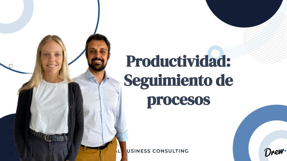 Productividad: Seguimiento de procesos