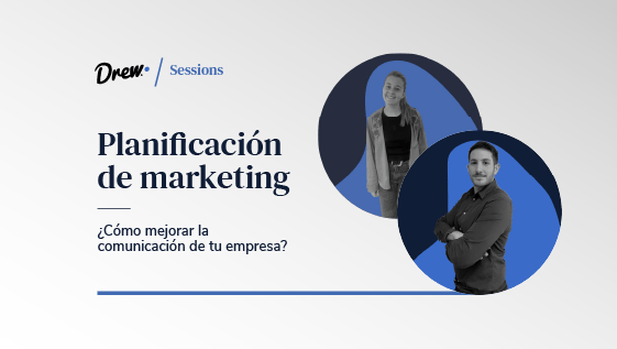 Planificación de marketing: ¿Cómo mejorar la comunicación de tu empresa?