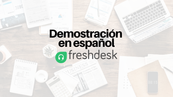 Demostración de Freshdesk en español