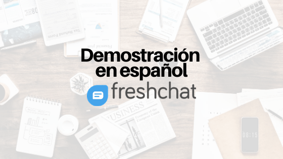 Demostración de Freshchat en español
