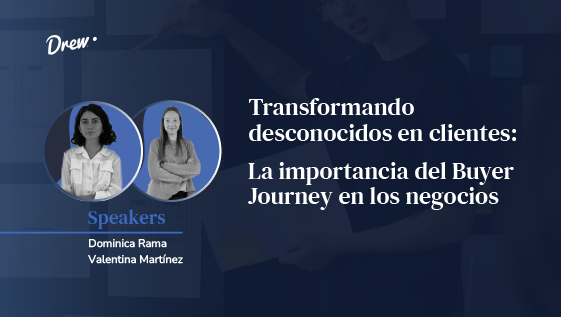 Transformando desconocidos en clientes: Importancia del buyer Journey en los negocios